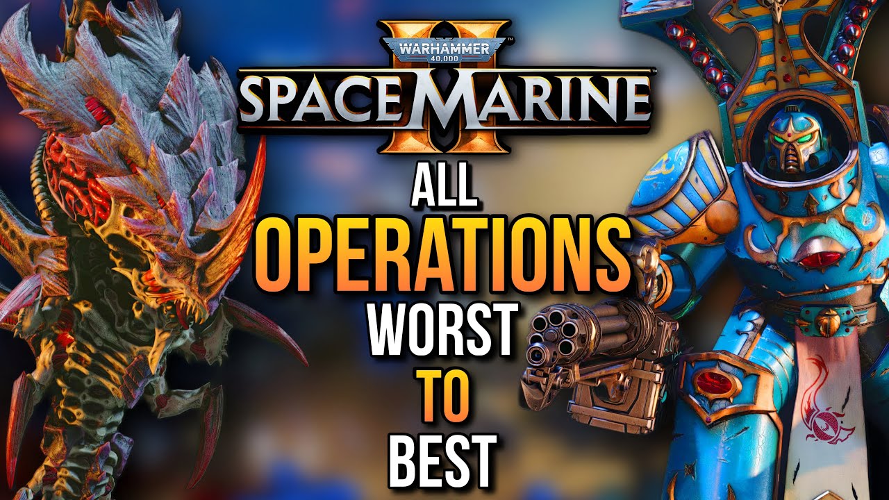 EVERY OPERATIONS MAP RANKED WORST TO BEST! (Warhammer 40,000: Space Marine 2)