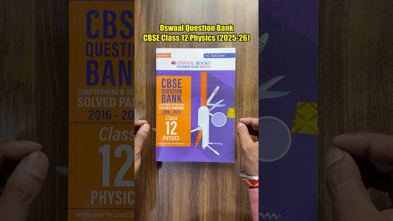 Must Have Book? Oswaal Class 12 Physics Question Bank 2025-26 💯 #Shorts #Class12 #Shorts