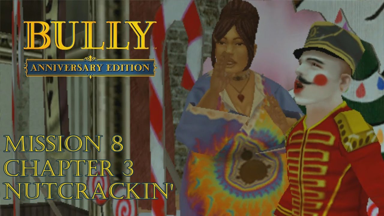 Bully: Anniversary Edition Android - Chapter 3 - Mission #34 - Nutcrackin'