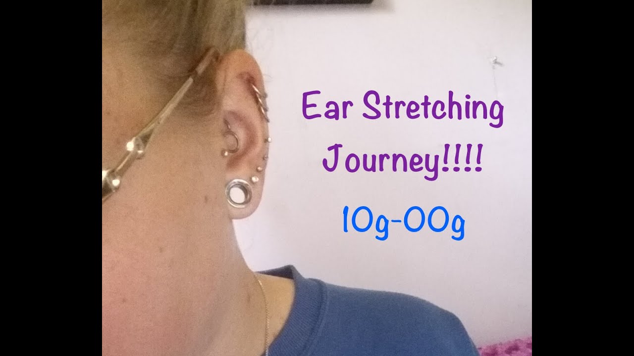 My Ear Stretching Journey to a 00g (10mm)