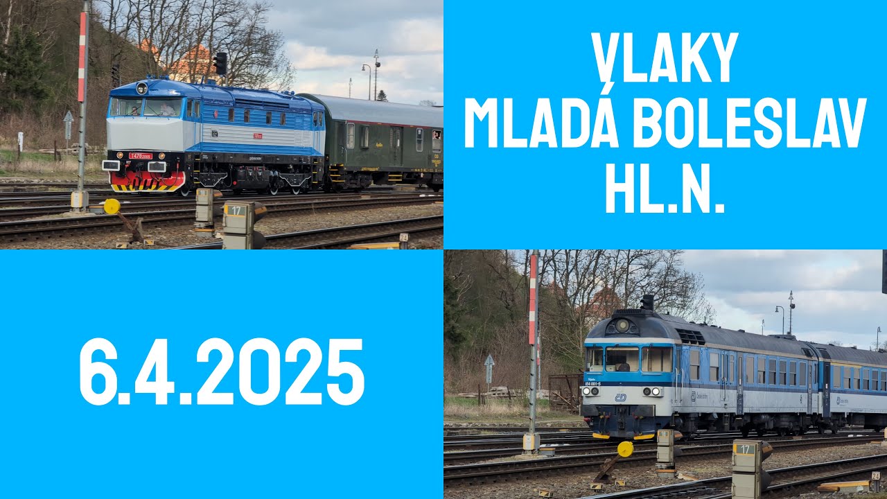 Vlaky MLADÁ BOLESLAV hl.n. 6.4.2025 s @brejlovecCZ  | TrajnCZ