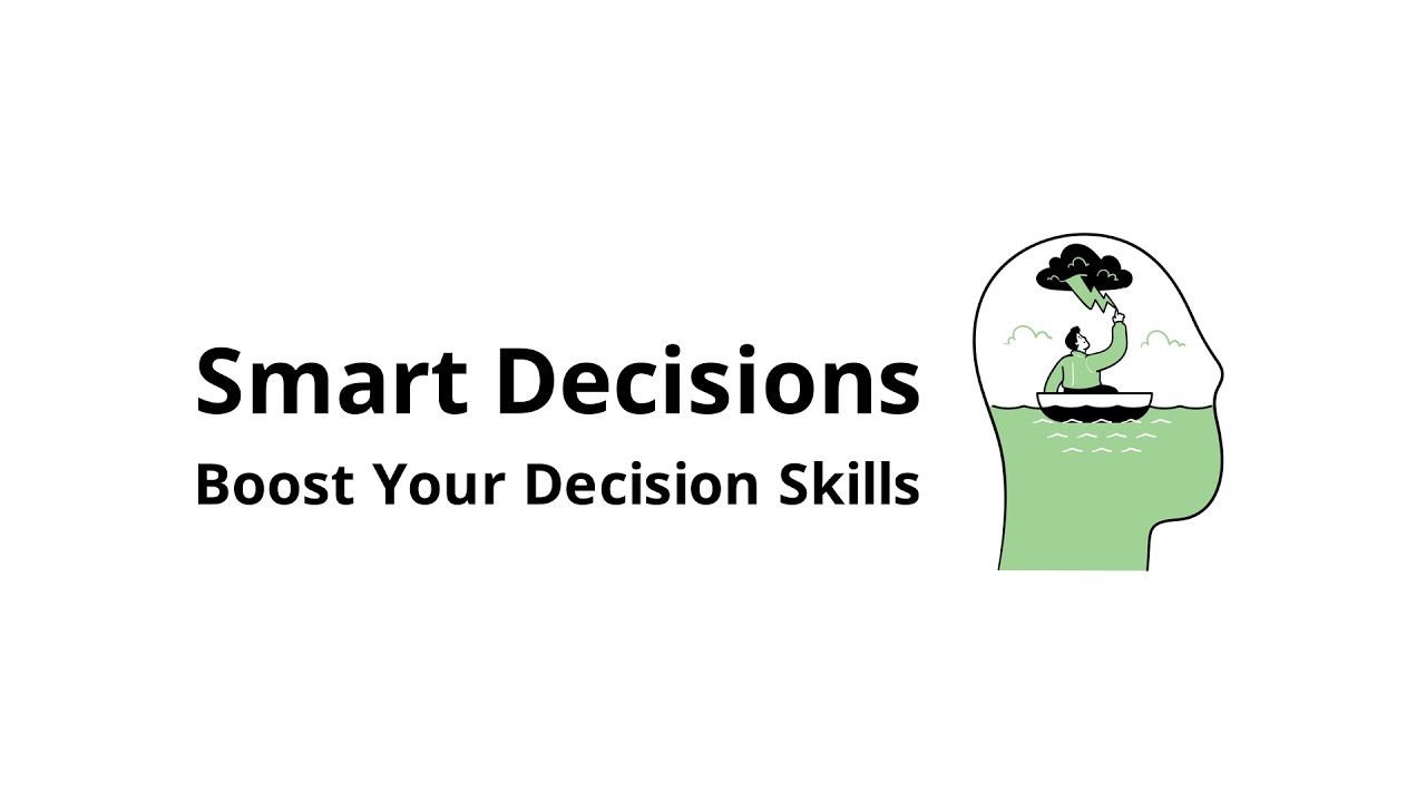 How to improve decision making