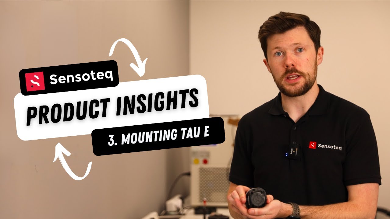 Product Insights #3 | Mounting Tau E