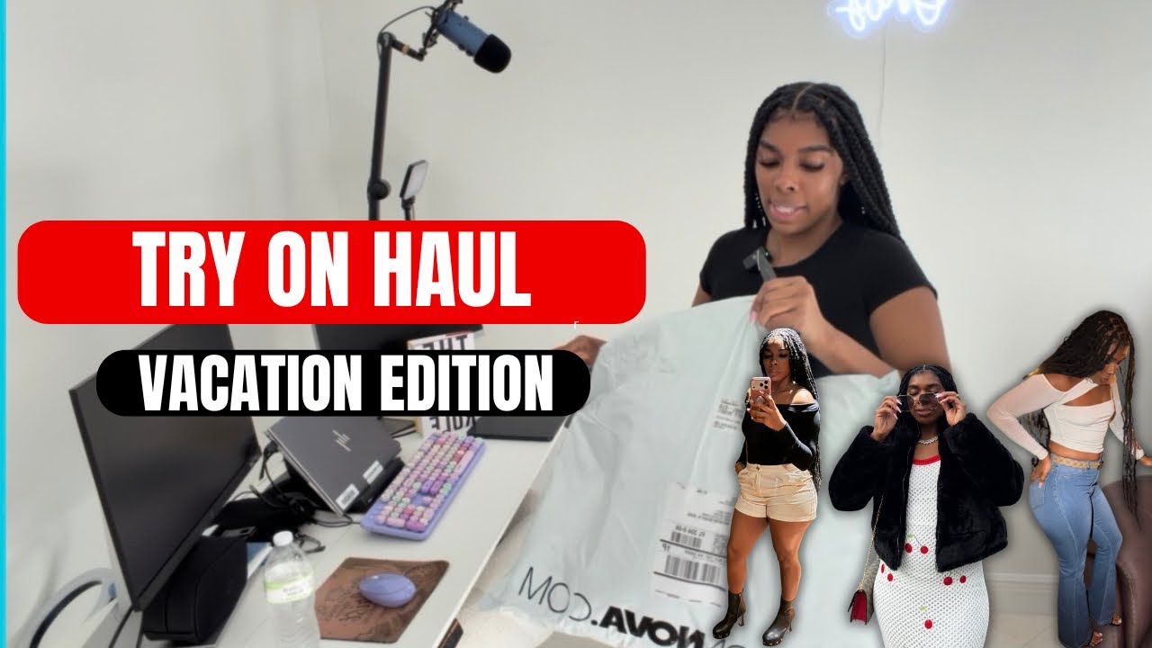 Try on Haul: Vacation Edition
