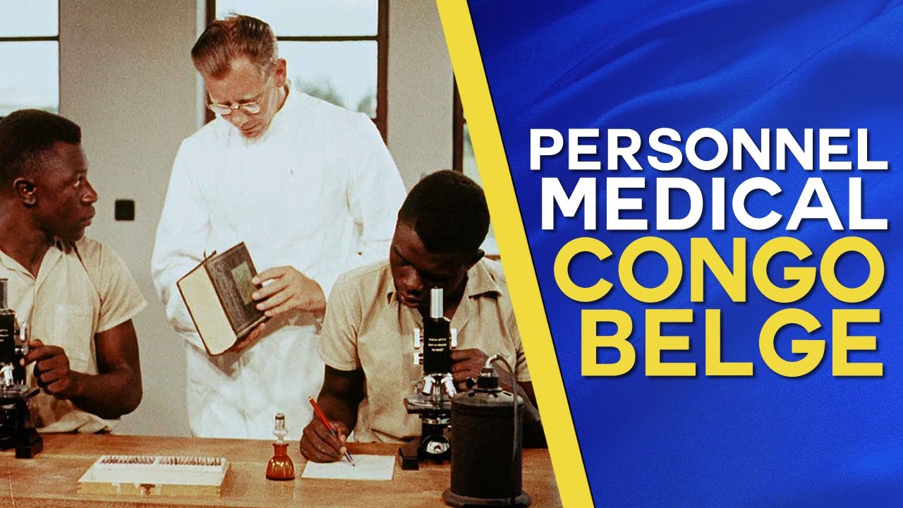 Formation du Personnel M&eacute;dical - Un film sur le Congo Belge (1955)