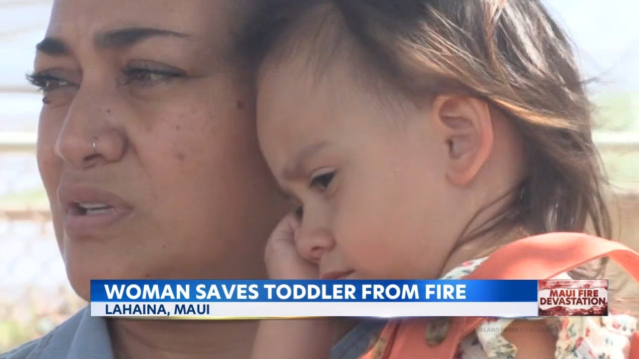 Woman helps saves toddler, grandmother, and dog from ravaging Lahaina fire