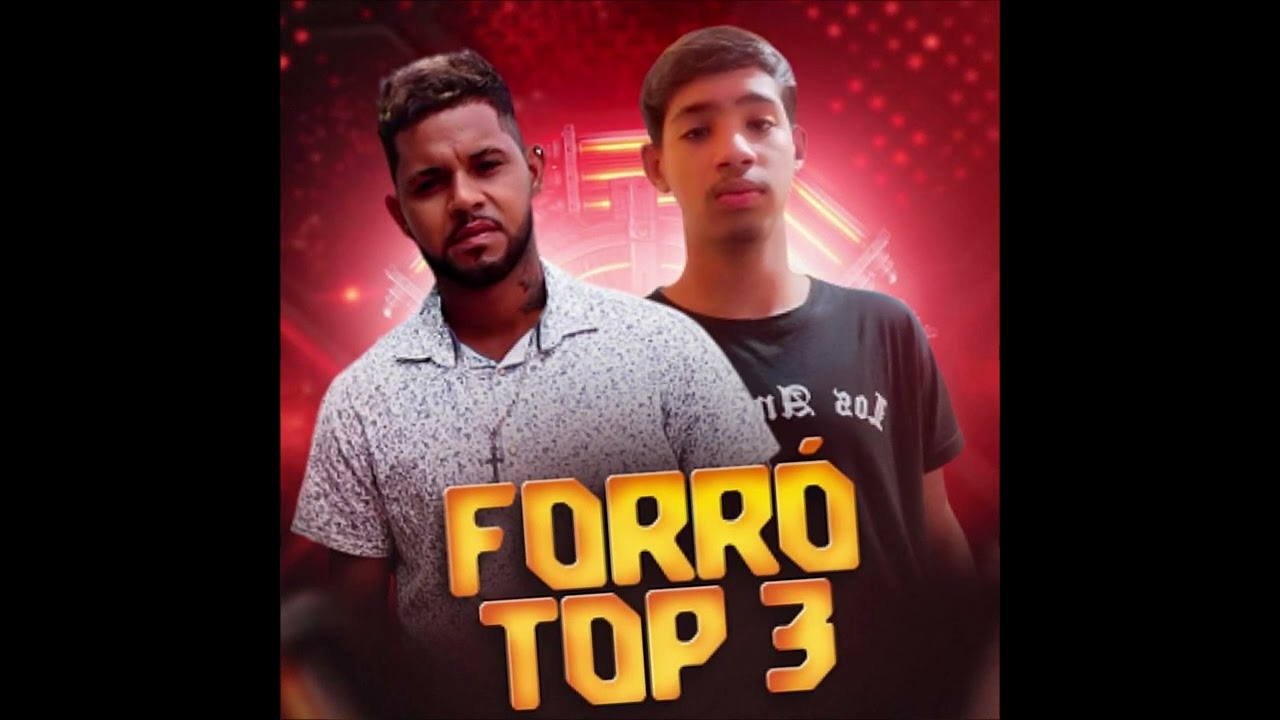 Forr&oacute; Top 3 a sensa&ccedil;&atilde;o da Bahia