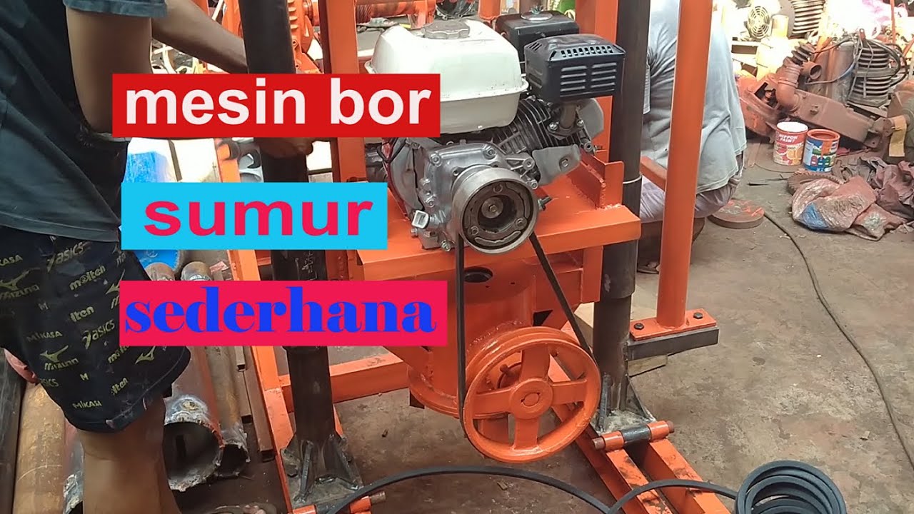 MESIN BOR SUMUR