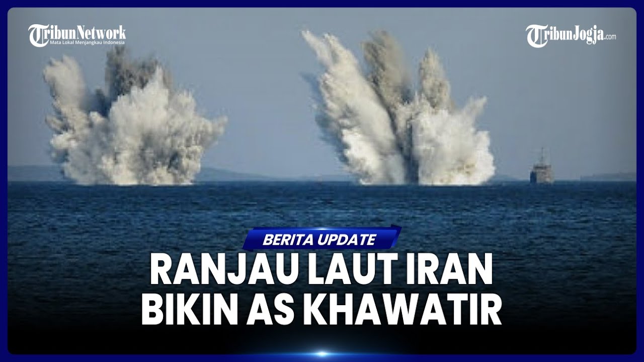 AS WAS WAS BALASAN IRAN, PASANG RANJAU LAUT UNTUK BLOKADE SELAT HORMUZ