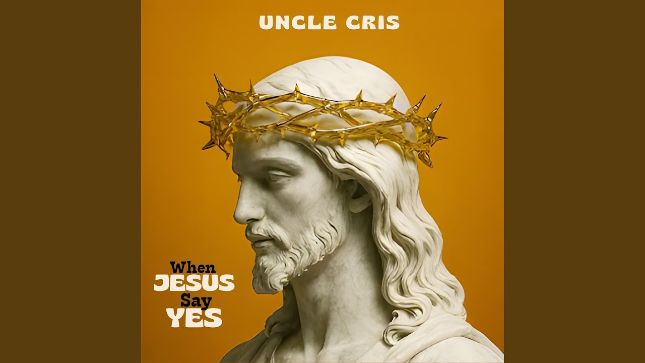 When Jesus Say Yes