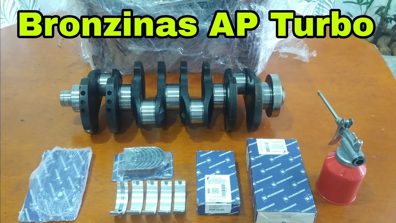 Dica importante, Bronzinas de mancal e biela, para motor AP Turbo.