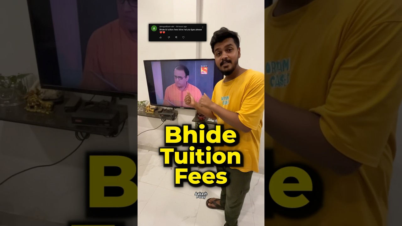 Bhide Tuition Fees! 💰