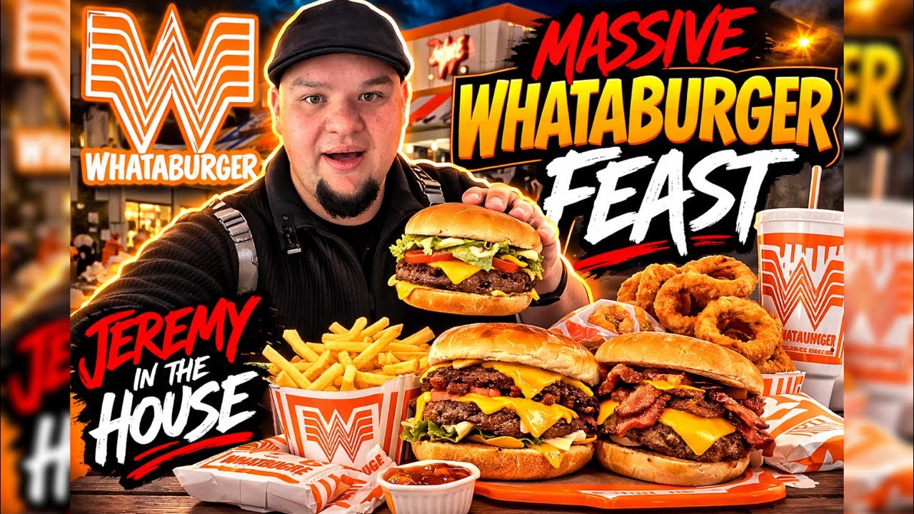 WHATABURGER 🍔 • FEAST • BIG BITES •