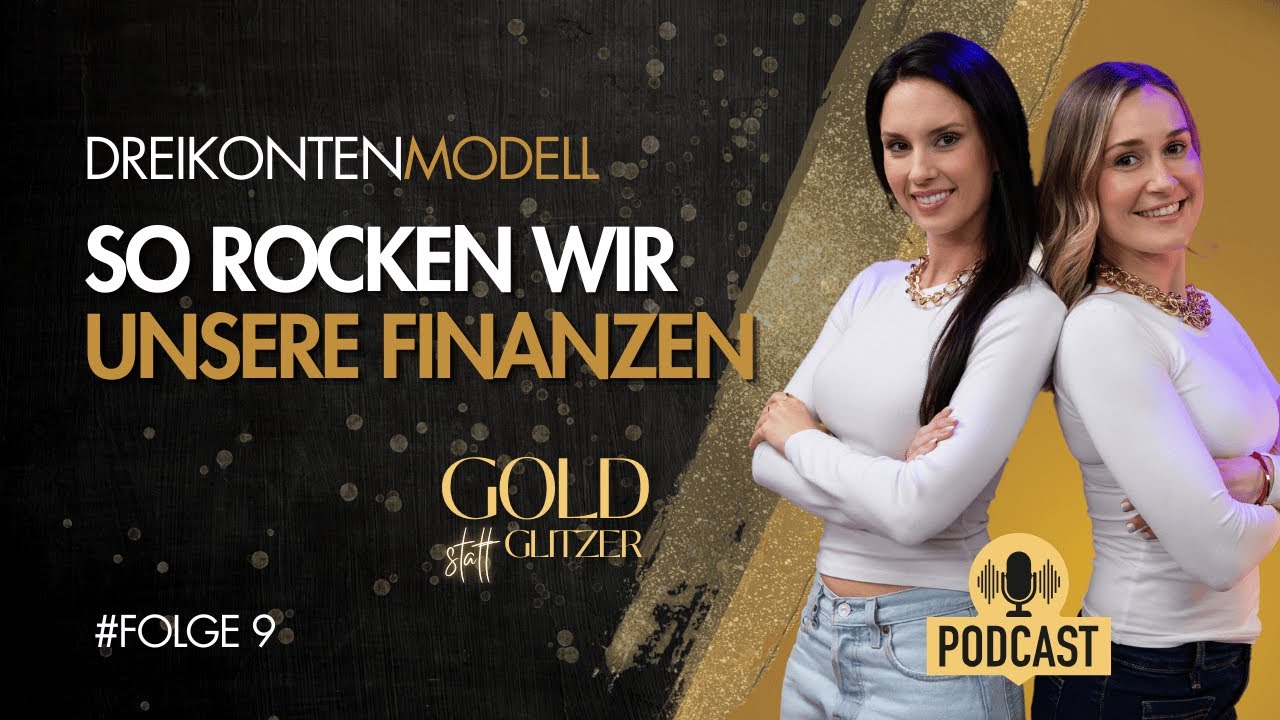 #Folge 9 - Dreikontenmodell: So rocken wir unsere Finanzen!