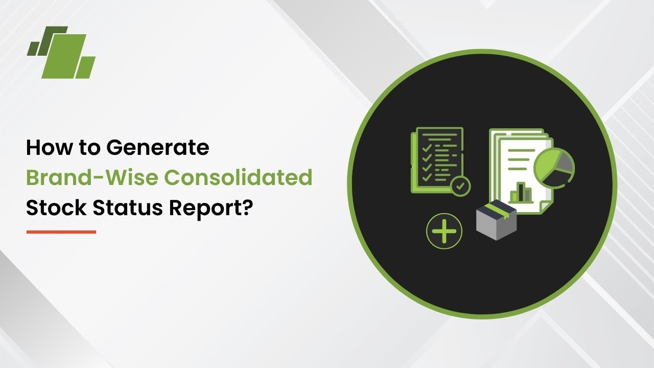 How to Generate Brand - wise Consolidated Stock Status Report ?