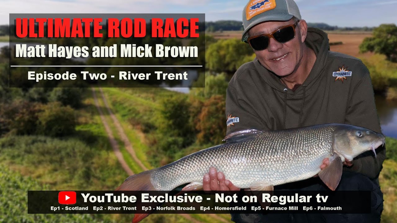The Ultimate Rod Race | Matt Hayes and Mick Brown |Episode 02  | River Trent | YouTube Exclusive