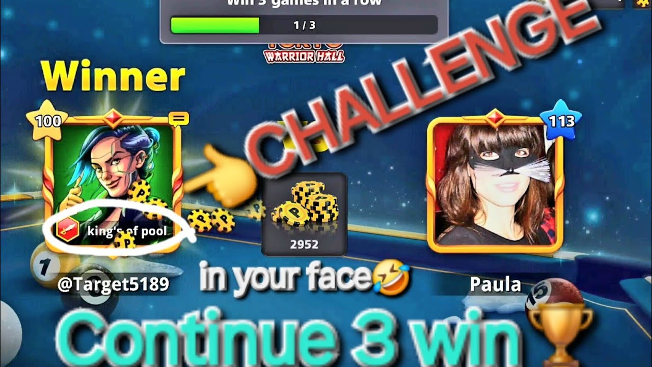 Challenge Continue 3 win || 8 ball pool hack 