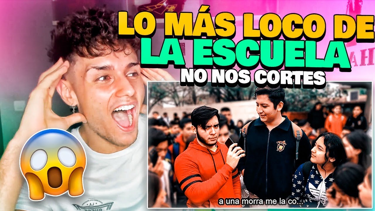 🇪🇸ESPAÑOL REACCIONA a NO NOS CORTES 🇲🇽|*¿QUÉ es lo MÁS LOCO que te PASÓ en la ESCUELA?*🤪