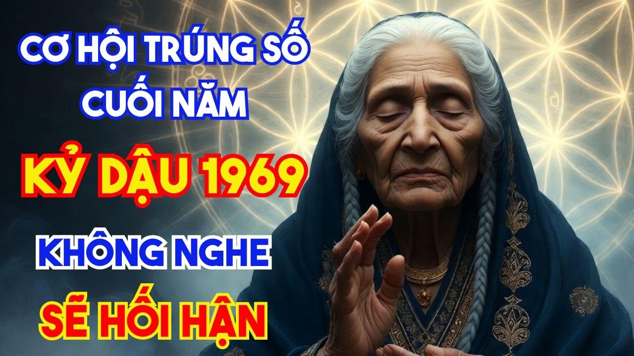 KỶ DẬU 1969 TỪ NAY ĐẾN TẾT GẶP 3 BIẾN CỐ CỰC LỚN KHÔNG ĐƯỢC CHỦ QUAN