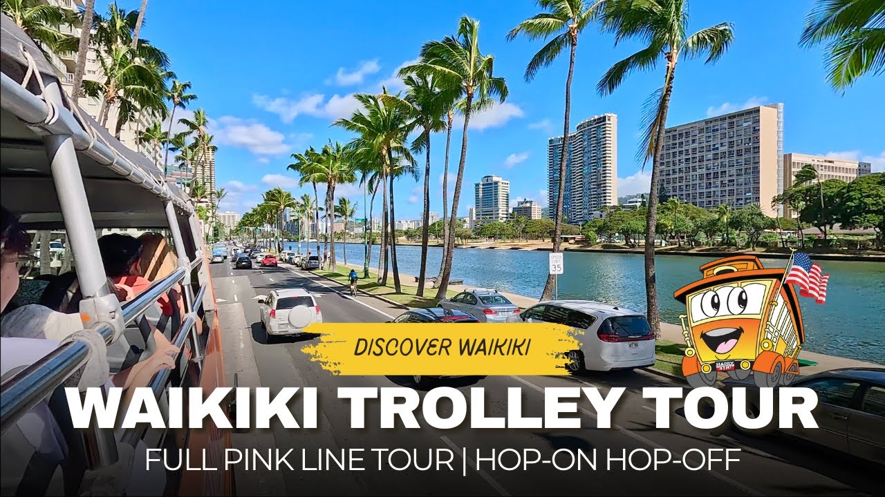 🚌 Waikiki Trolley Tour | Hop-On Hop-Off Honolulu