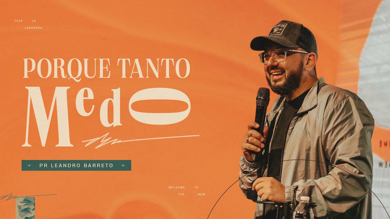 PORQUE TANTO MEDO - LEANDRO BARRETO