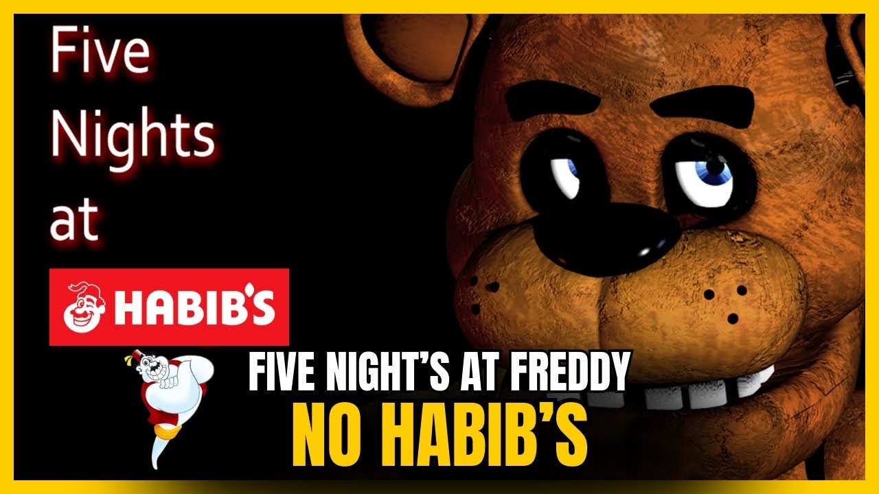 E SE FIVE NIGHTS AT FREDDY'S FOSSE NO HABIB'S