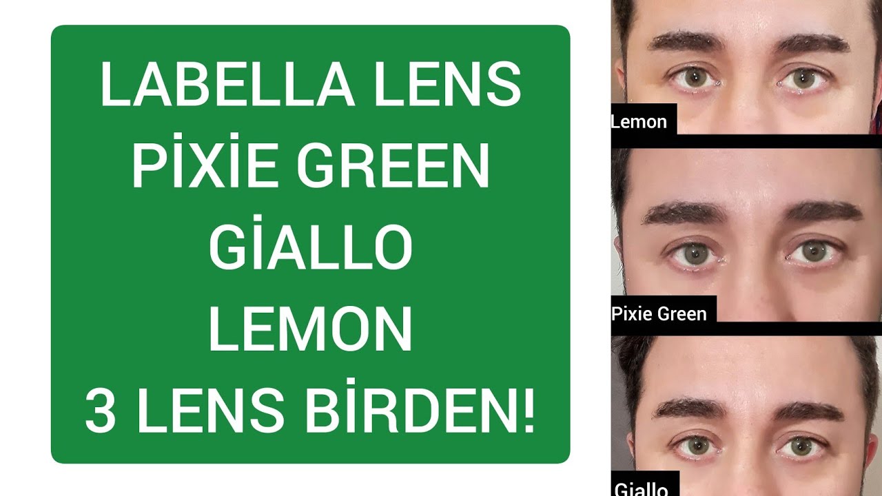 PIXIEGREEN! GIALLO! LEMON LABELLA 3 LENS SAVAŞI! #labellalens