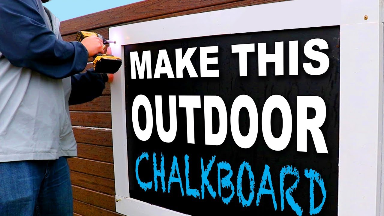 How to Build an Outdoor Chalkboard - Easy Weekend Project - Farmhouse Chalkboard for Kids Play Area