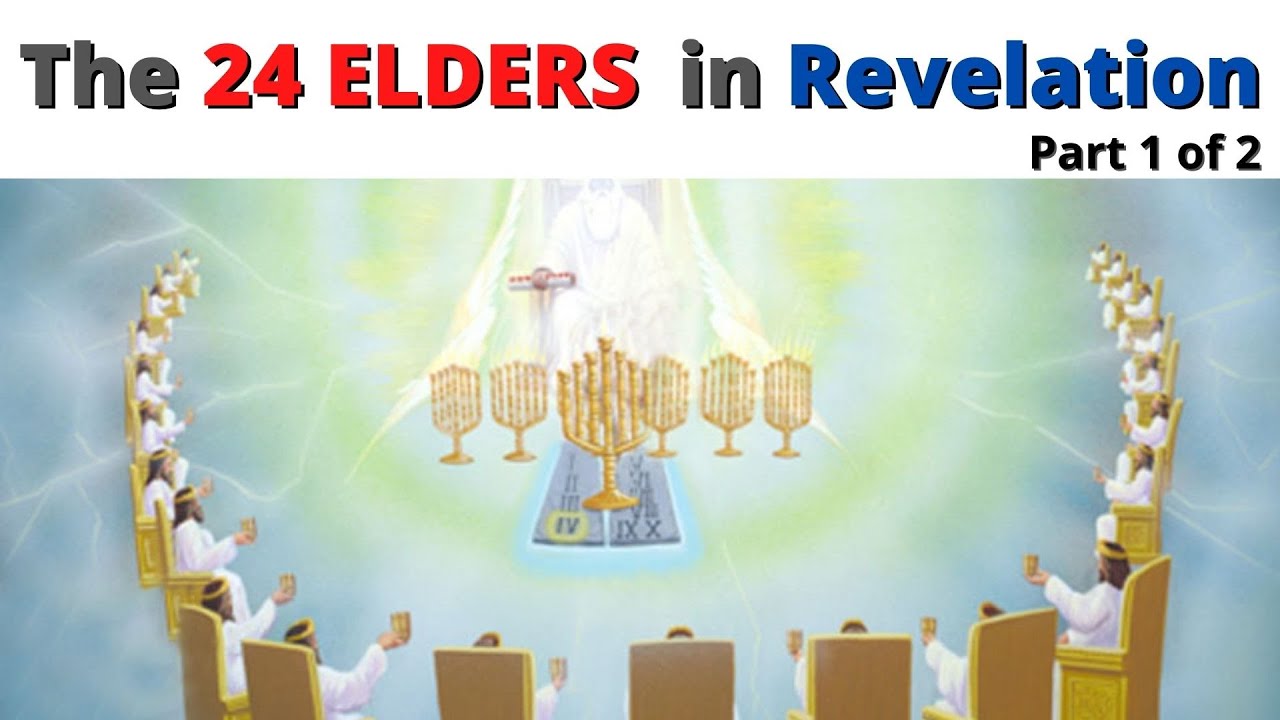 The 24 ELDERS in Revelation (Part 1 of 3)  | 25 mins. | Pr. Michael Pedrin