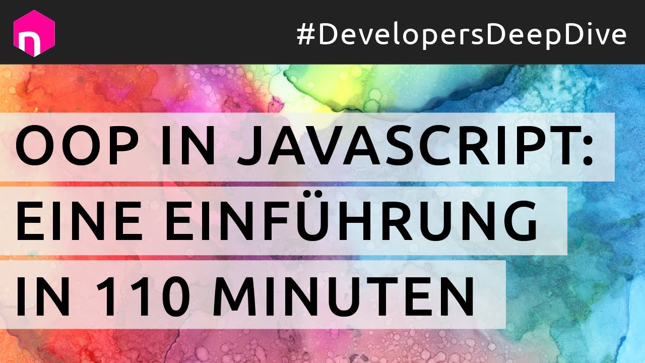 Objektorientierte Programmierung (OOP) in JavaScript: Eine Einführung in 110 Minuten // deutsch
