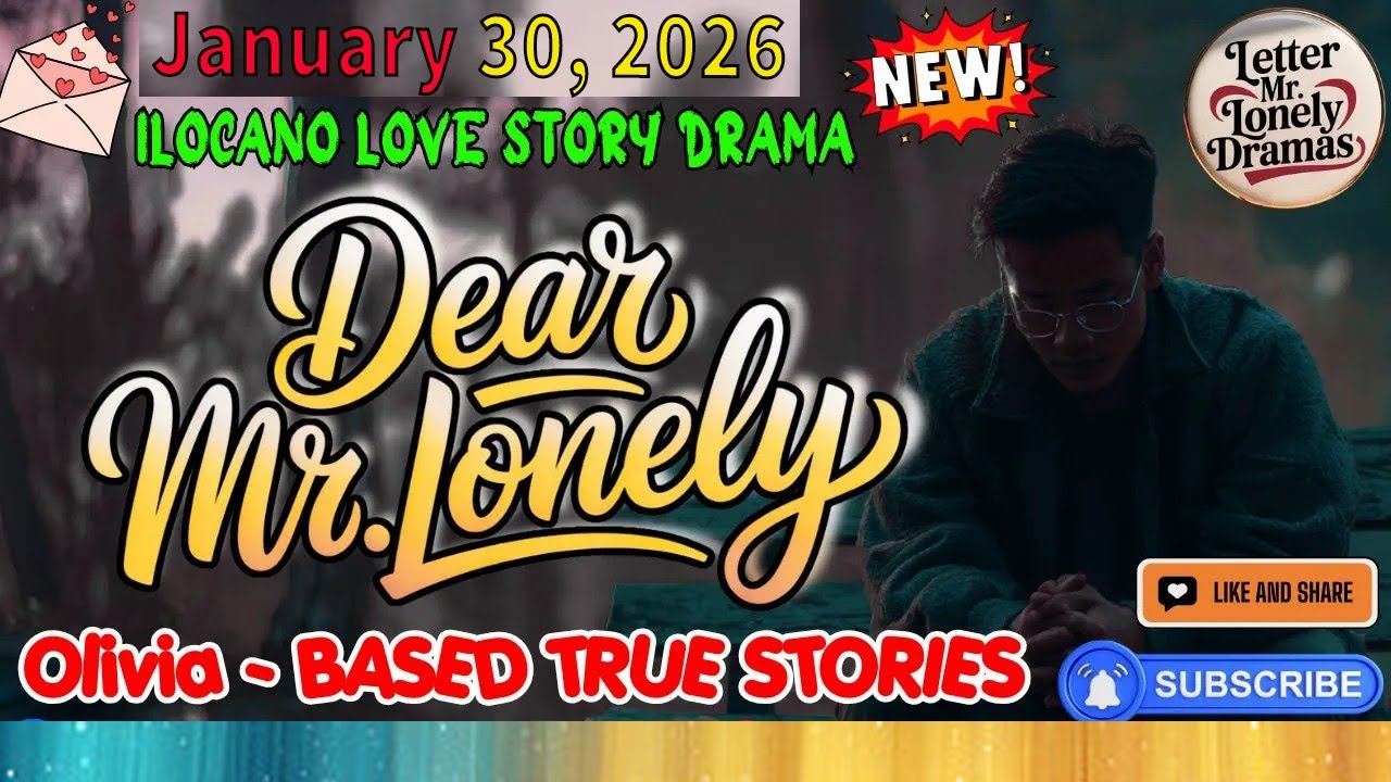 Dear Mr. Lonely | The Olivia Story 💔 | Pag-ibig na Totoo, Pagmamahal na Masakit | 2026