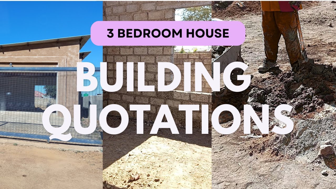 Sharing Building Quotations for a 3-Bedroom House | Building a House in South Africa