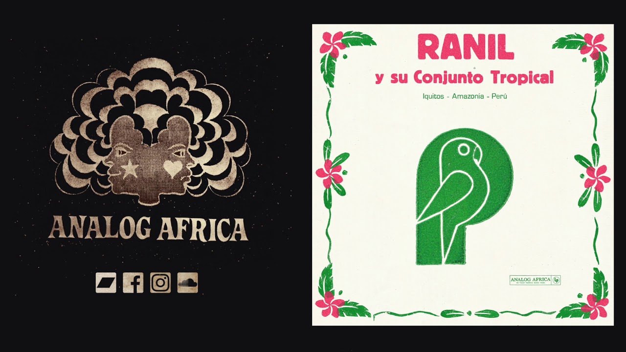RANIL Y SU CONJUNTO TROPICAL - Mi Querido Ucayali