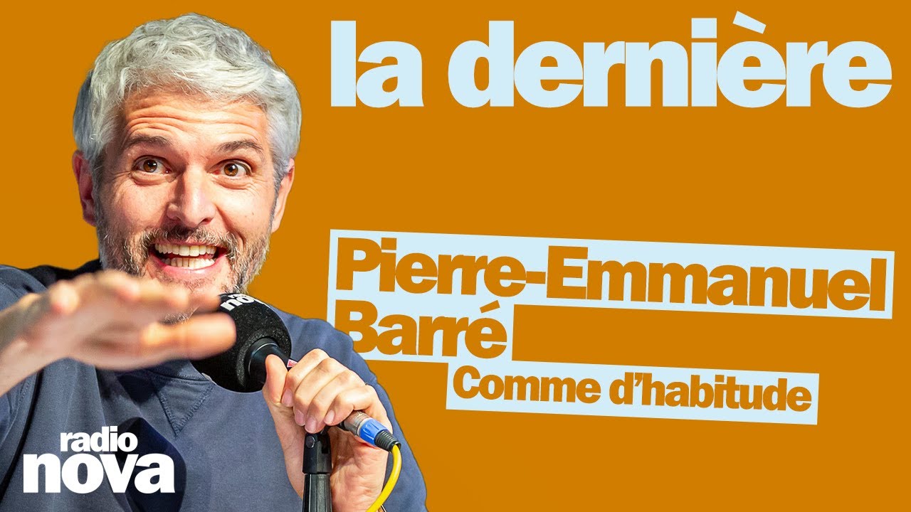 Comme d’habitude - La chronique de Pierre-Emmanuel Barré