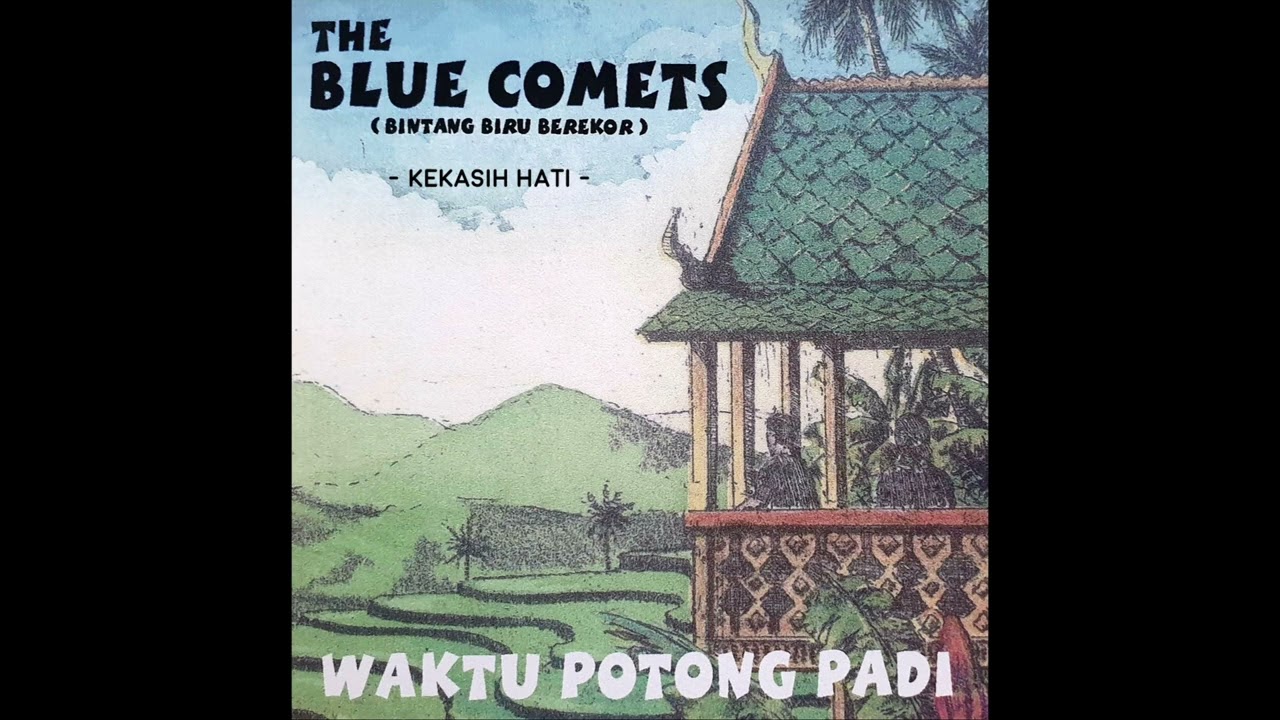 The Blue Comets - Kekasih Hati