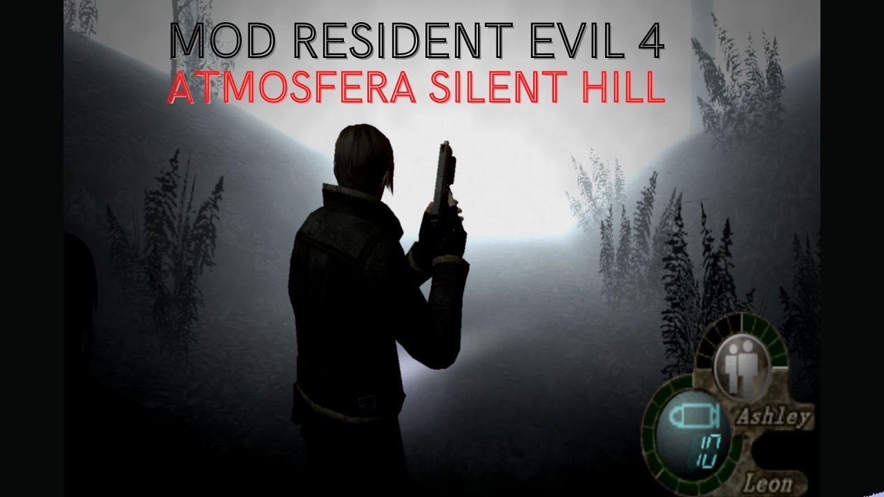MOD RESIDENT EVIL 4 -SILENT HILL -Link Descriçao