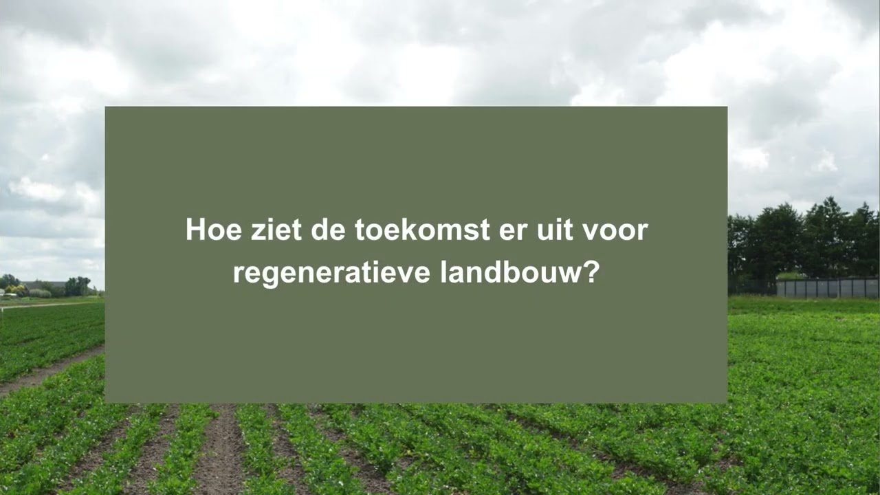 Wat is regeneratieve landbouw?
