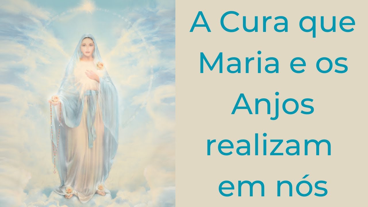 Trigueirinho | A Cura que Maria e os Anjos realizam em nós