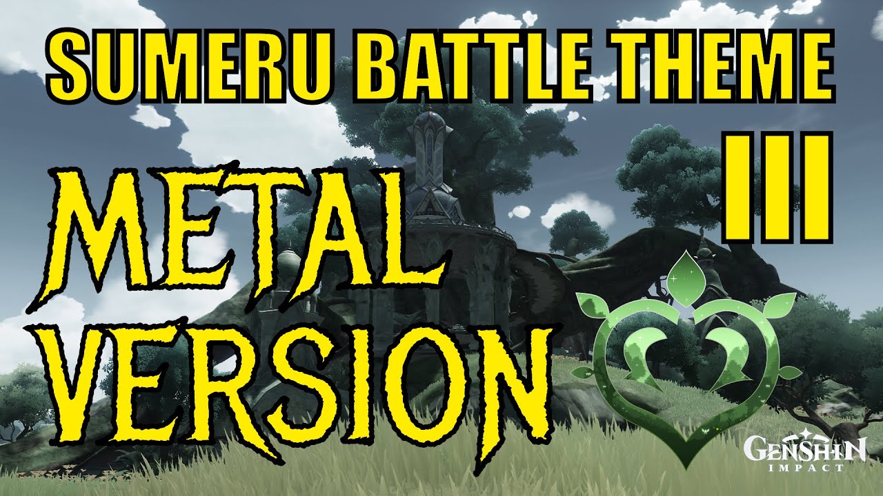 Sumeru Battle Theme 3 - Jolts in the Forest - METAL VERSION (YnDMix) | Genshin Impact