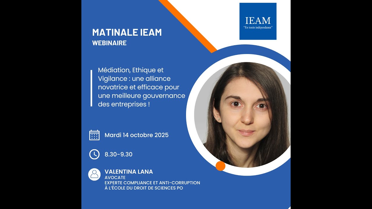 Médiation, Ethique et Vigilance - Matinale IEAM 14/10/25