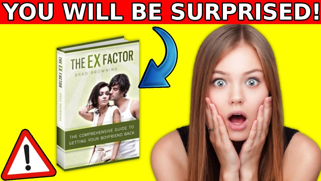 The Ex Factor Guide Review ⚠️Does Ex factor Guide Really Work? The Ex factor Guide Brad Browning
