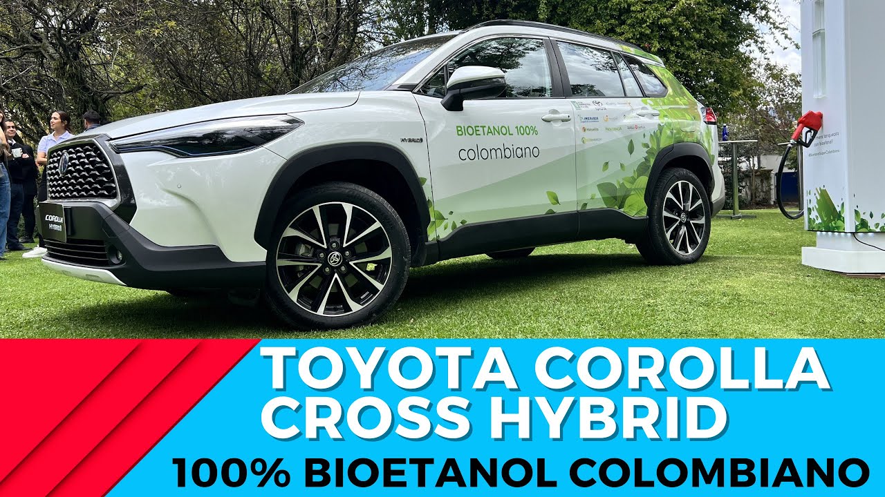 ÉSTE ES FLEXIE, PRIMER CARRO IMPULSADO CON BIOETANOL 100% COLOMBIANO. TOYOTA COROLLA CROSS HYBRID