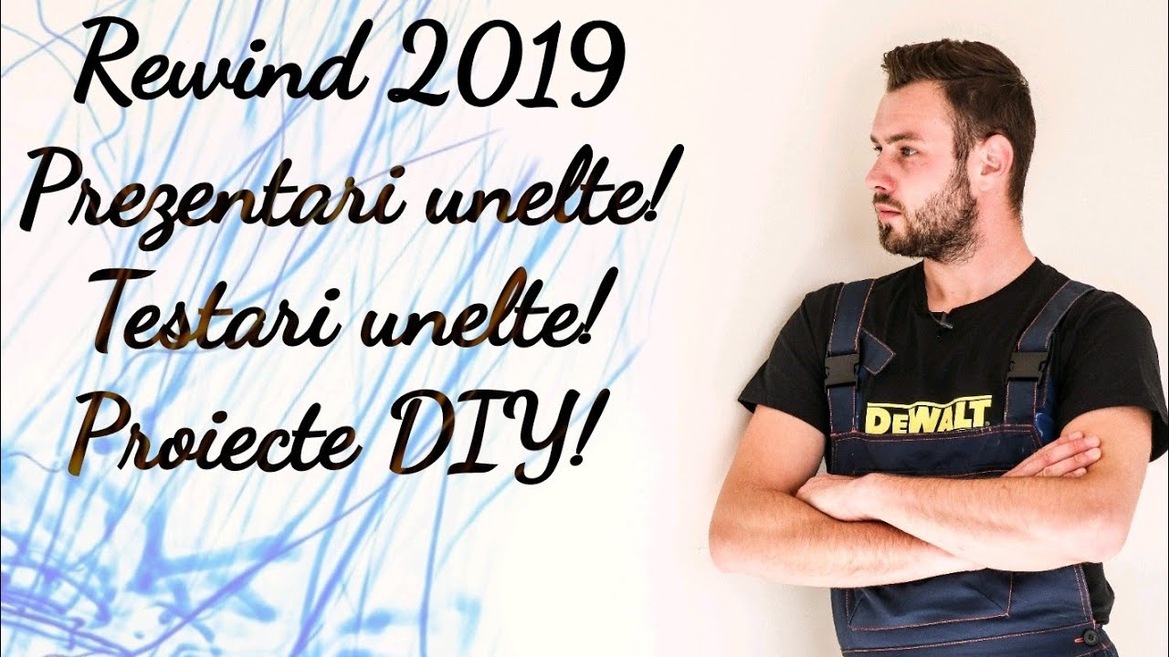 Ce s-a &icirc;nt&acirc;mplat &icirc;n 2019?!Rewind 2019 Technic Tools Momente din 2019 DIY