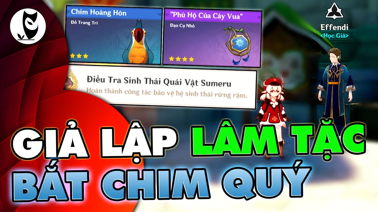 Cuộc Gặp Gỡ Bất Ngờ Với Chim Qu&yacute; Giả Lập L&agrave;m L&acirc;m Tặc Bị T&oacute;m Điều Tra Sinh Th&aacute;i Qu&aacute;i Vật Sumeru 3.0