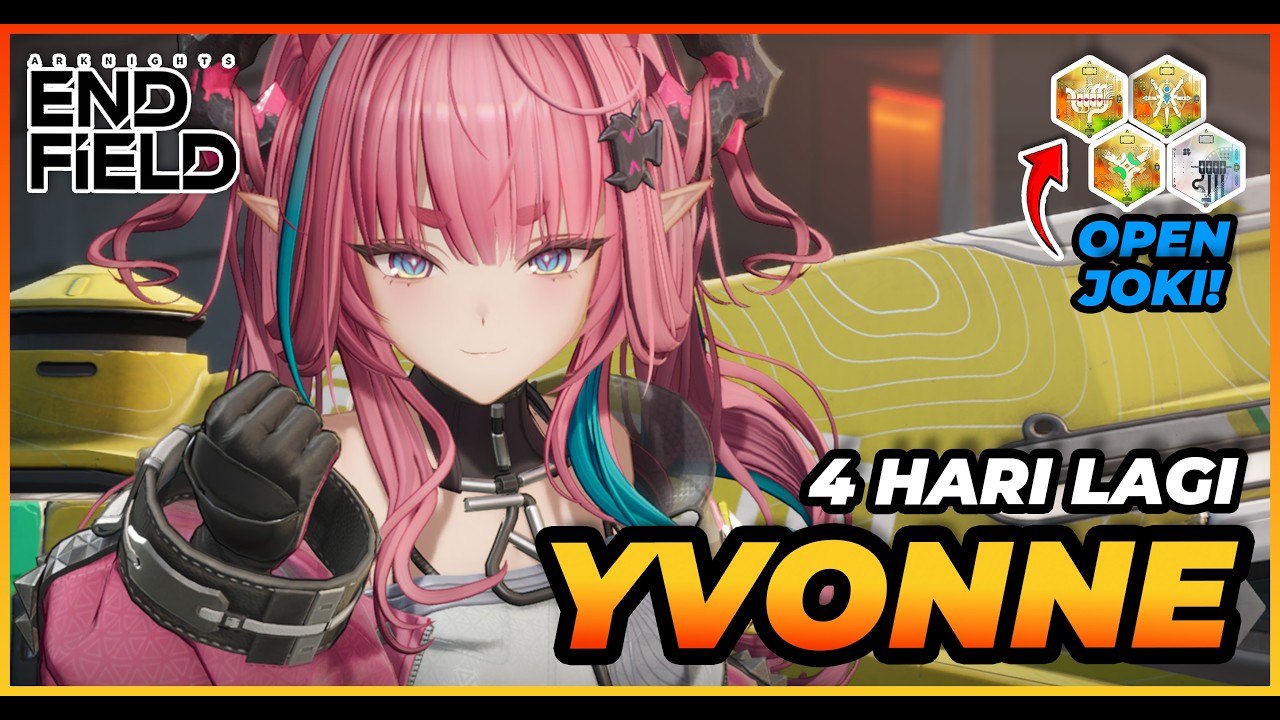 YVONNE 4 HARI LAGI!? GACHA atau SKIP🔥OPEN JOKI TRIM & UMBRA - ARKNIGHTS ENDFIELD