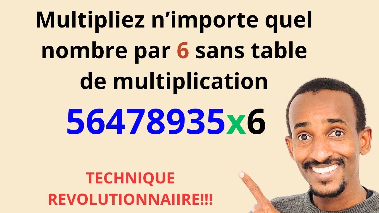Multiplication par 6 sans table de multiplication