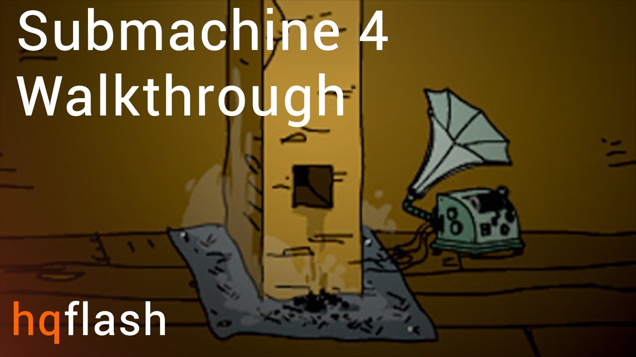 Submachine 4 - Walkthrough