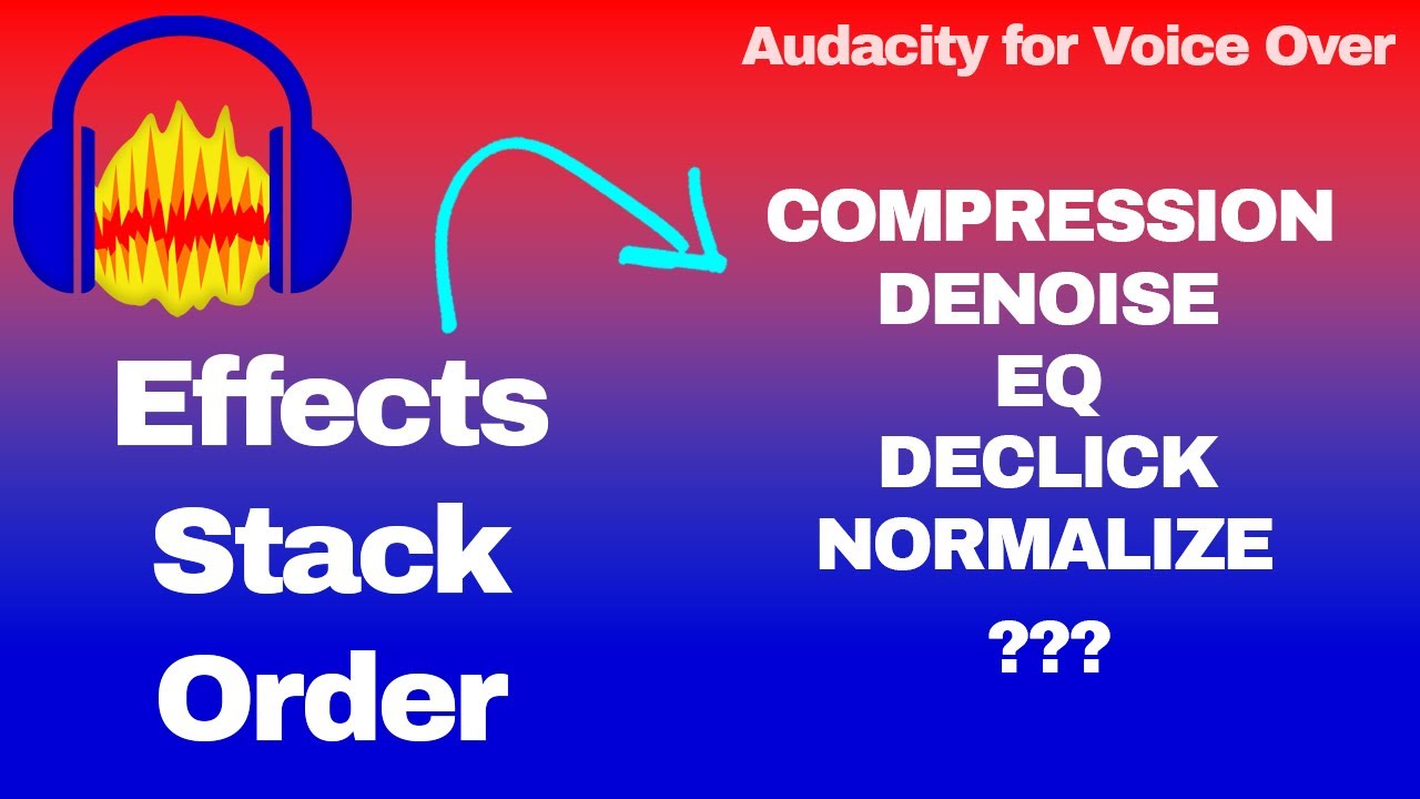 What Order Should Your Effects Go In? (Audacity)
