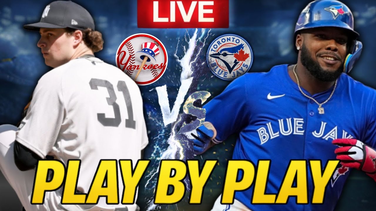 &spades;️ LIVE | NEW YORK YANKEES VS TORONTO BLUE JAYS | PLAY BY PLAY & REACTION