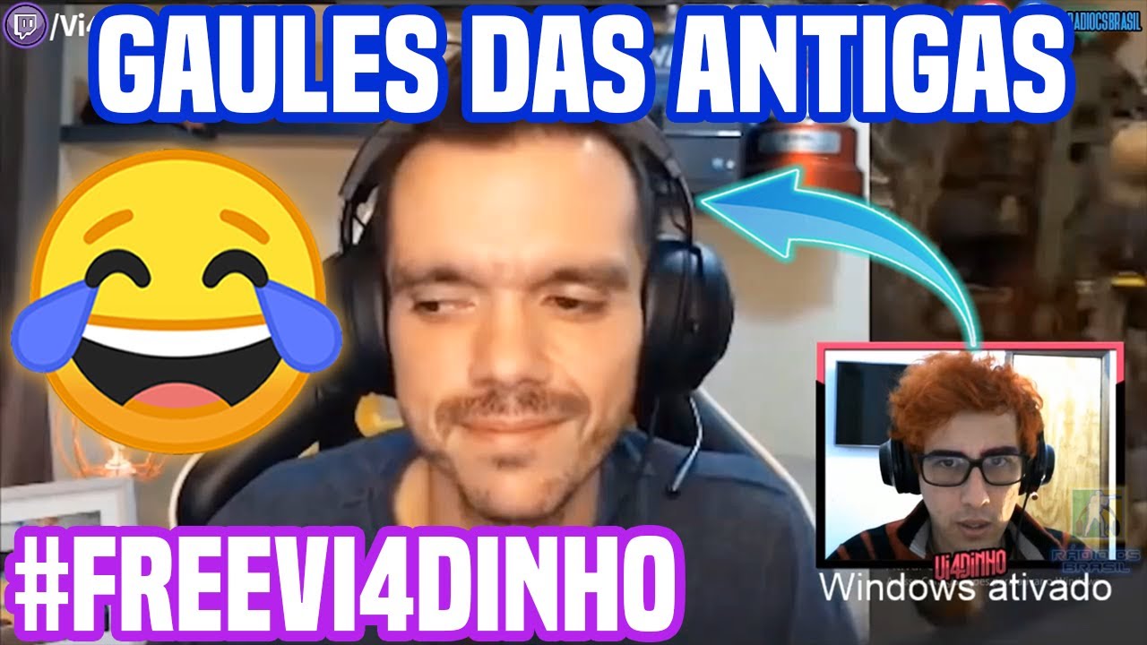 Vi4dinh0 react Gaules das Antigas - #FreeVi4dinh0
